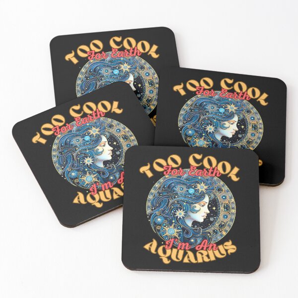 Item preview, Too Cool For Earth, I'm An Aquarius. aquarius sign designed and sold by ZodiacWonders.