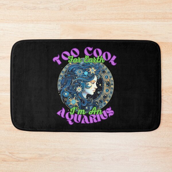 Item preview, Too Cool For Earth, I'm An Aquarius. aquarius star sign designed and sold by ZodiacWonders.