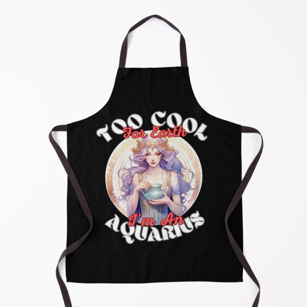 Item preview, Too Cool For Earth, I'm An Aquarius. cute aquarius designed and sold by ZodiacWonders.