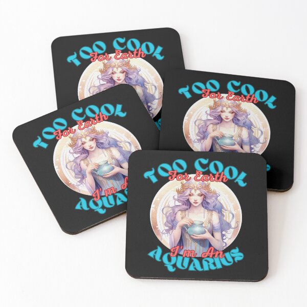 Item preview, Too Cool For Earth, I'm An Aquarius. aquarius constellation designed and sold by ZodiacWonders.