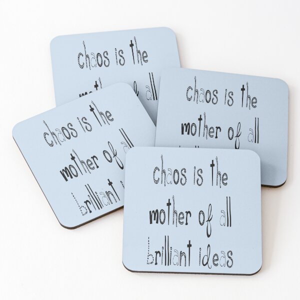 Item preview, Chaos IsThe Mother Of All Brilliant Ideas Quote designed and sold by taiche.