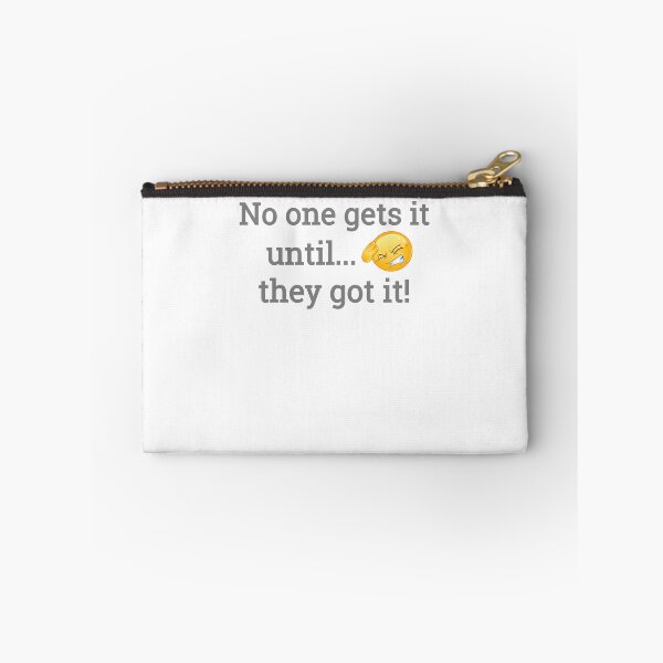 Item preview, Until they got it! designed and sold by jcmenezes.