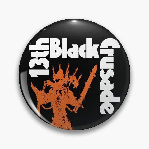 Item preview, 13th Black Crusade designed and sold by Ragetroll.