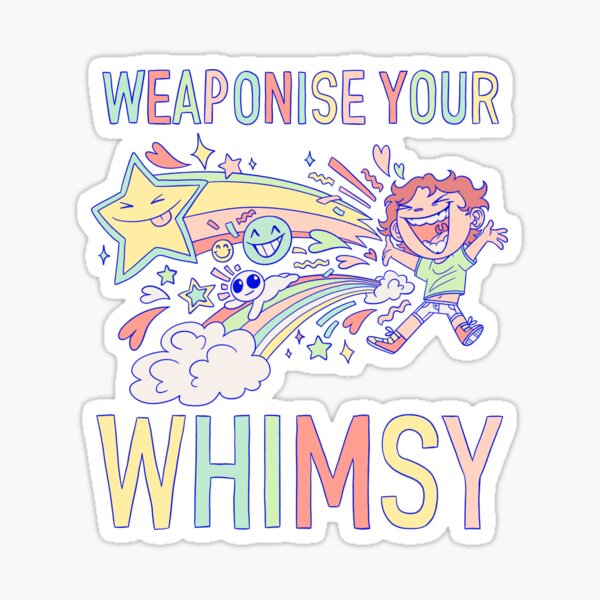 Item preview, WEAPONISE YOUR WHIMSY designed and sold by paperbones.