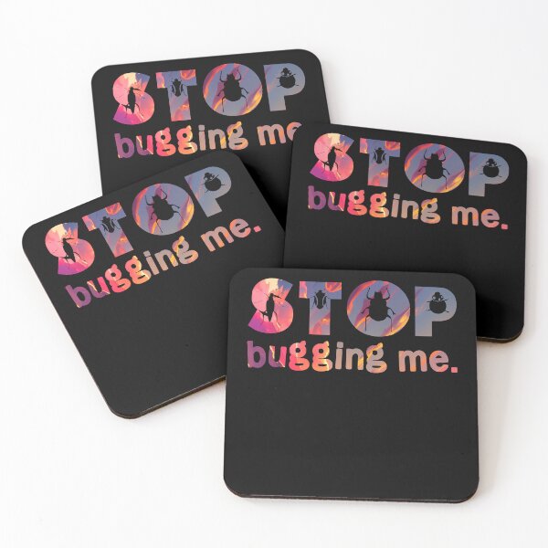 Item preview, Stop Bugging Me designed and sold by PetSafari.
