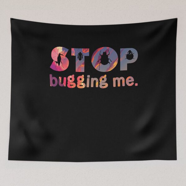 Item preview, Stop Bugging Me designed and sold by PetSafari.
