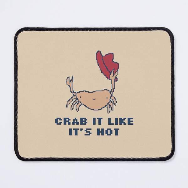 Item preview, Crab It Like It's Hot designed and sold by pxlboy.
