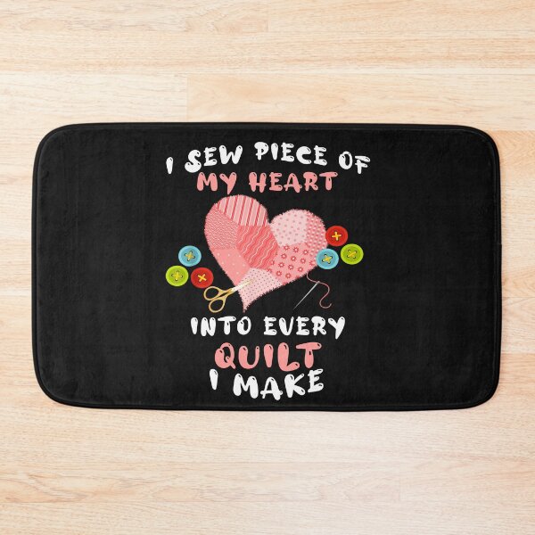 Item preview, I Sew Piece Of My Heart Into Every Quilt Sewing Quilting designed and sold by Pitchou07.