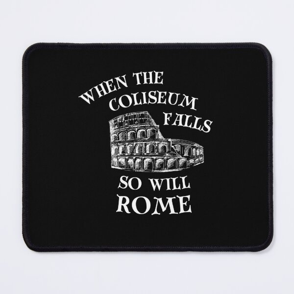 Item preview, When The Coliseum Falls, So Will Rome - Roman Empire, History, Political Quotes and Jokes designed and sold by ethanzakicab.