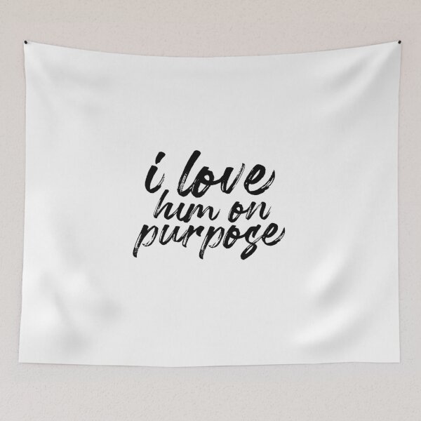 Item preview, I love him on purpose designed and sold by saragiampy.