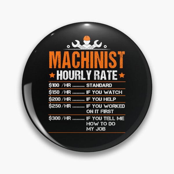 Item preview, Machinist Hourly Rate CNC operator designed and sold by Majesticoo.