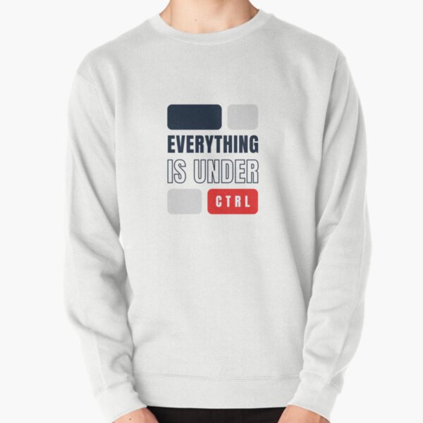 Item preview, everything is under ctrl designed and sold by Uplift-Wear.