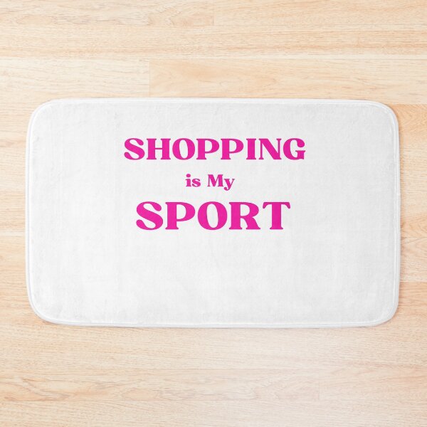 Item preview, Shopping Is My Sport  designed and sold by ANNINOART ⭐⭐⭐⭐⭐.