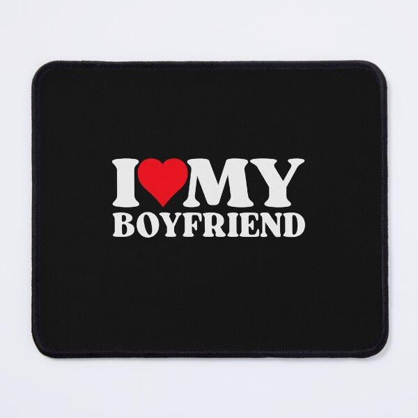 Item preview, I Love My Boyfriend designed and sold by cidolopez.