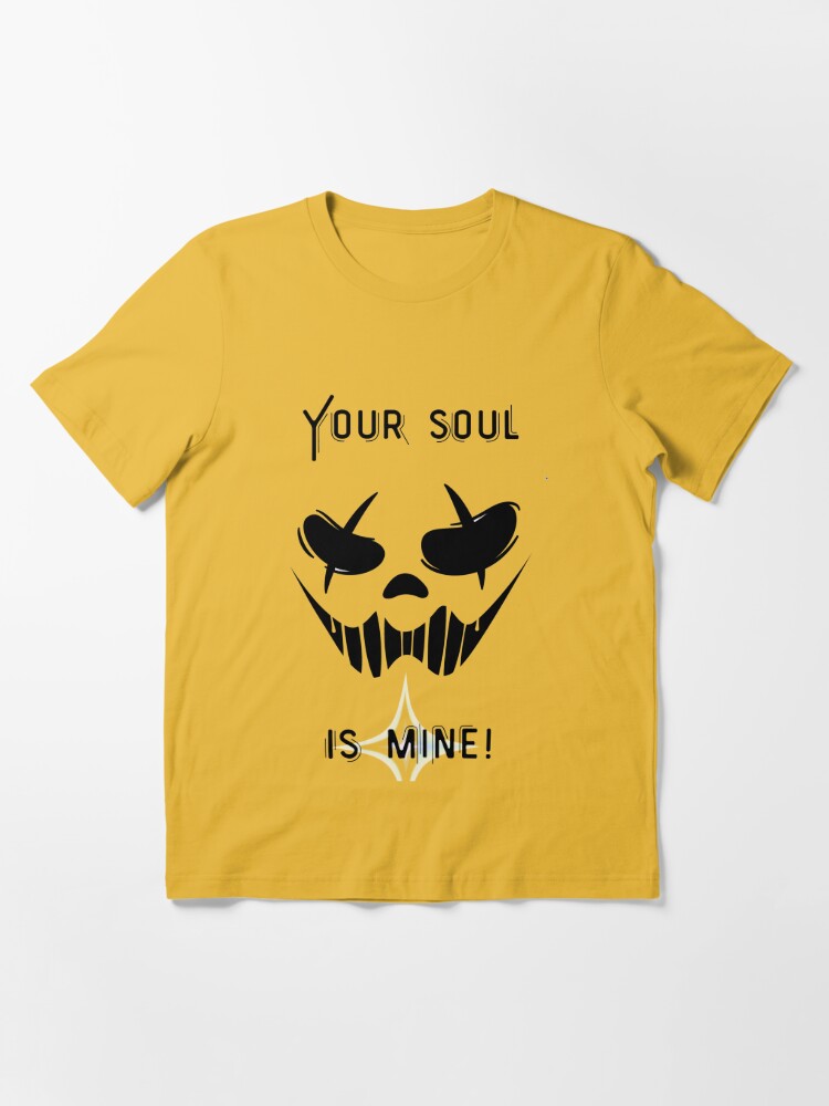 Your soul is mine! 2 Essential T-Shirt for Sale by MichuMike90