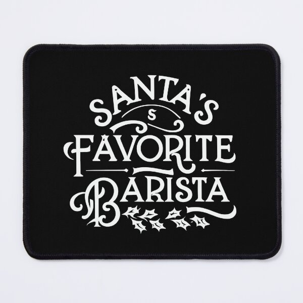 Item preview, Humorous Christmas Gift: Santa's Favorite Barista designed and sold by randomorder.