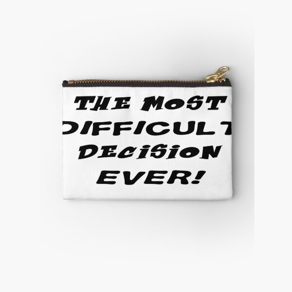 Item preview, The Most Difficult Decision Ever, Hardest Decision T-Shirts designed and sold by Noussairox.