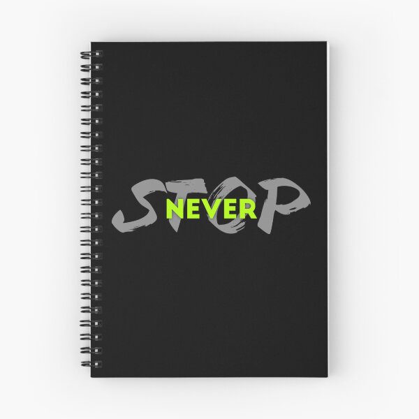 Item preview, Never Stop designed and sold by Tshirtstory.