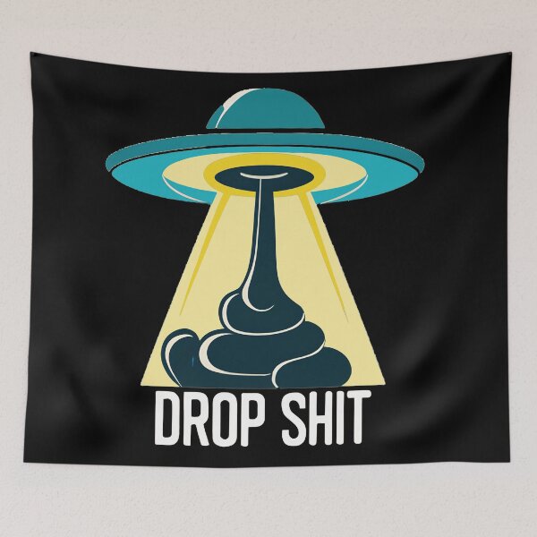 Item preview, UFO DROP SHIT designed and sold by ratchawoot.