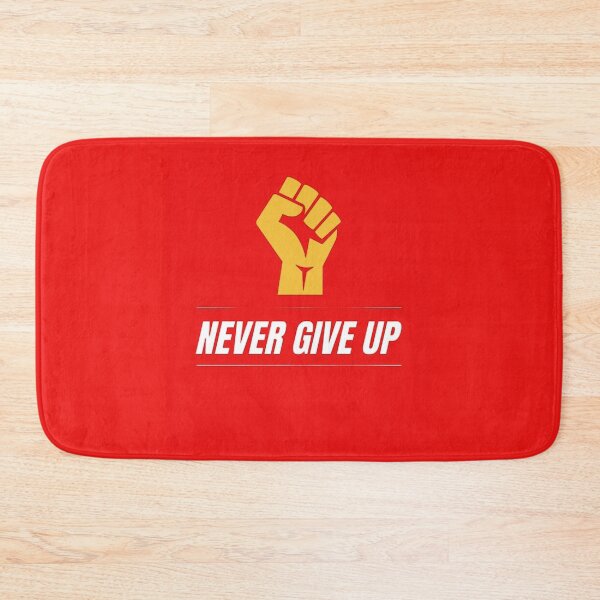 Item preview, never give up designed and sold by nour amr.