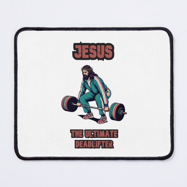 Item preview, Jesus The Ultimate Deadlifter Weightlifting designed and sold by QuantumPalette.