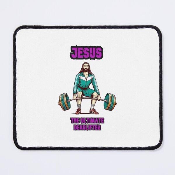 Item preview, Jesus The Ultimate Deadlifter Weightlifting designed and sold by QuantumPalette.