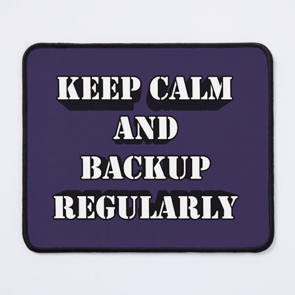 Item preview, Keep calm and backup  designed and sold by TechJokes.