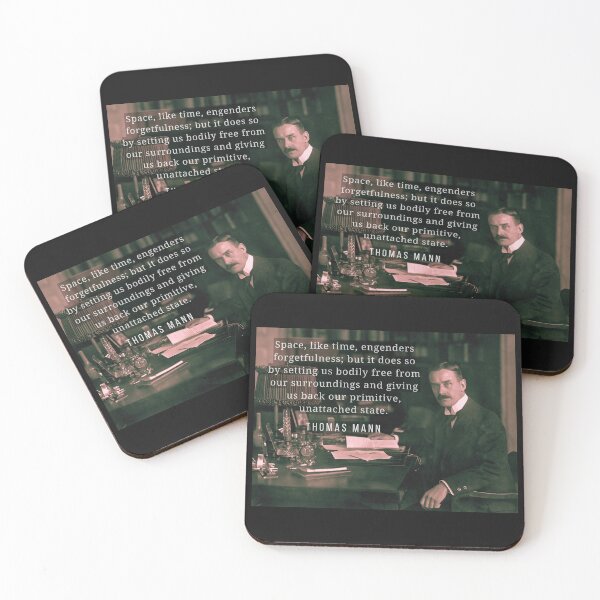 Item preview, Thomas Mann portrait and quote: Space, like time, engenders forgetfulness... designed and sold by artbleed.