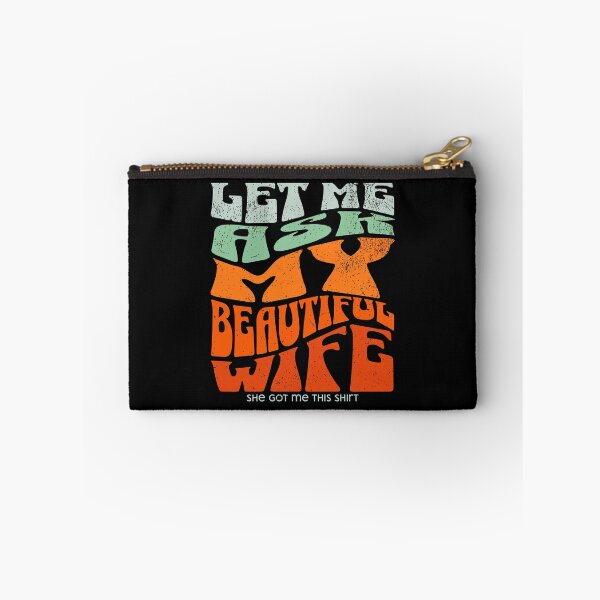 Item preview, Stylish & Unique Artistic Design - Perfect for Trendsetters, let me ask my wife designed and sold by Cheeky Companions.