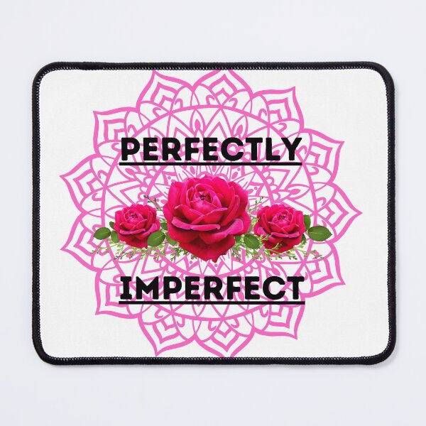 Item preview, Perfectly Imperfect designed and sold by YuvikaYuvaan5.