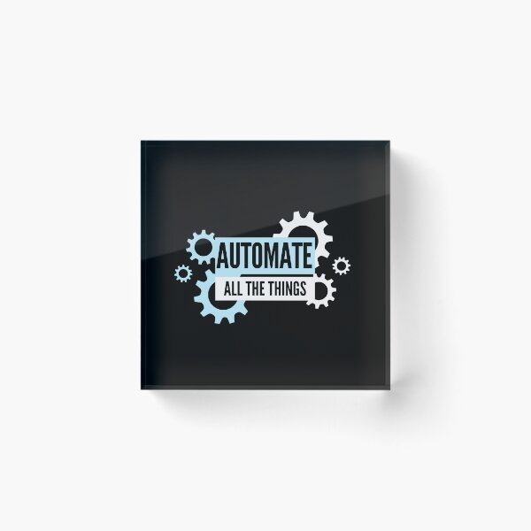 Item preview, Automate All The Things Geek Programmer Funny designed and sold by kenix73.