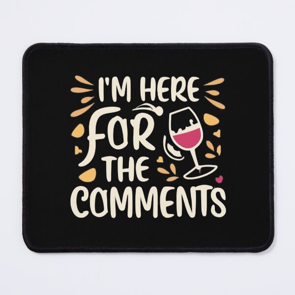 Item preview, I'm here for the comments designed and sold by TrendyPalette.