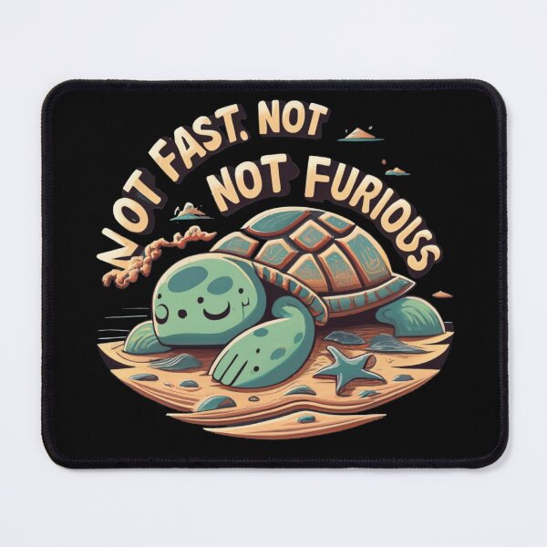 Item preview, Not Fast Not Furious designed and sold by TrendyPalette.