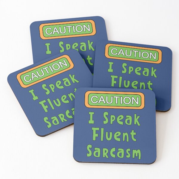 Item preview, I Speak Fluent Sarcasm designed and sold by Kathy Kuczek.