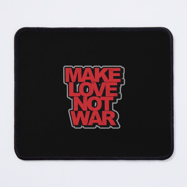 Item preview, Make Love Not War designed and sold by ArtemNovus.