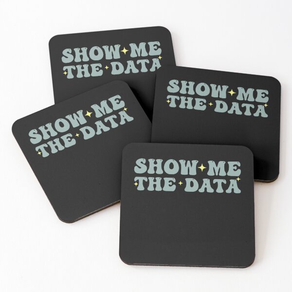 Item preview, Show Me The Data Funny Data Analyst designed and sold by Amineharoni.