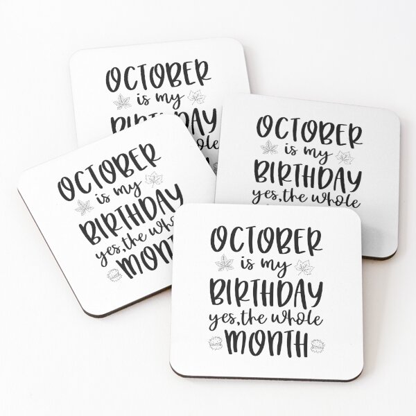 Item preview, October Is My Birthday Yes The Whole Month designed and sold by nikolaj1301.