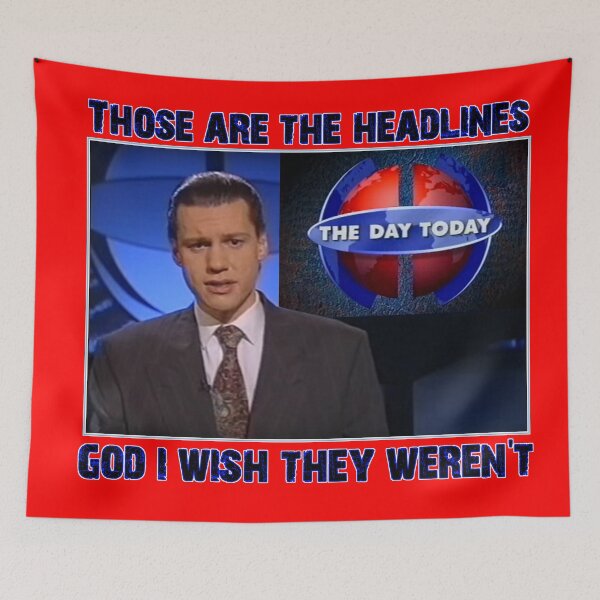 Item preview, The Day Today Headlines designed and sold by loganferret.