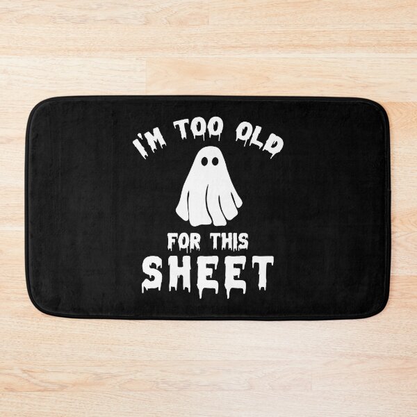 Item preview, I'm Too Old For This Boo Sheet designed and sold by kjanedesigns.