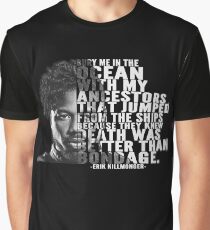 "Bury Me In The Ocean With My Ancestors" | Killmonger Quote Graphic T-Shirt