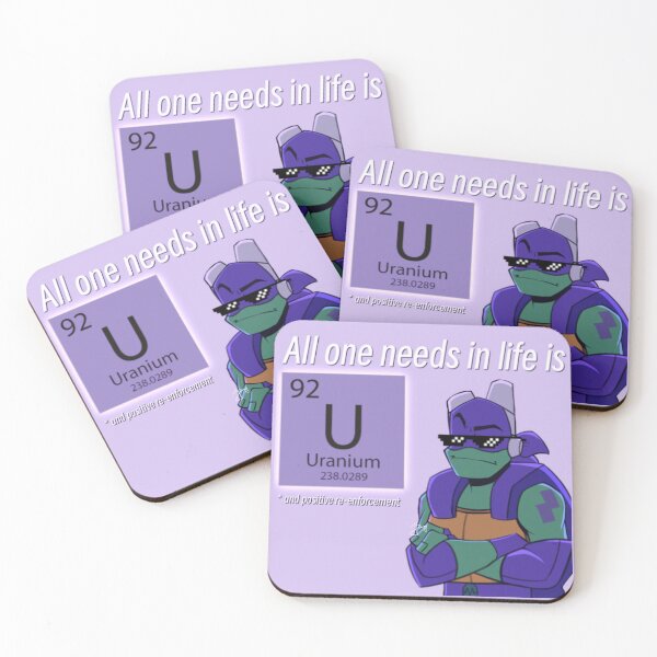 Item preview, All one needs in life is Uranium - Version 2 designed and sold by DeweyArtBee.