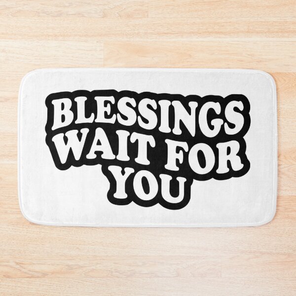 Item preview, Blessing Wait For You Motivational Quote designed and sold by marayznas.