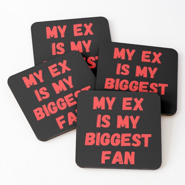Item preview, My ex is my biggest fan designed and sold by manandi1.