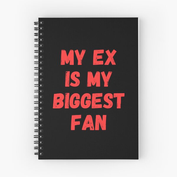 Item preview, My ex is my biggest fan designed and sold by manandi1.