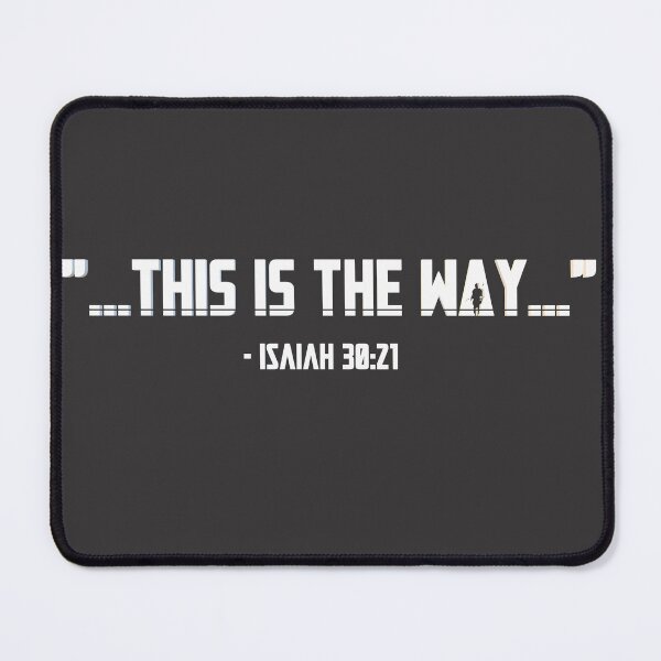 Item preview, This Is The Way - Isaiah 30:21 designed and sold by AndrewSkywalker.