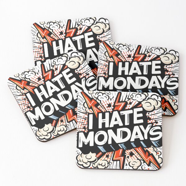 Item preview, I HATE MONDAYS designed and sold by carlarmes.