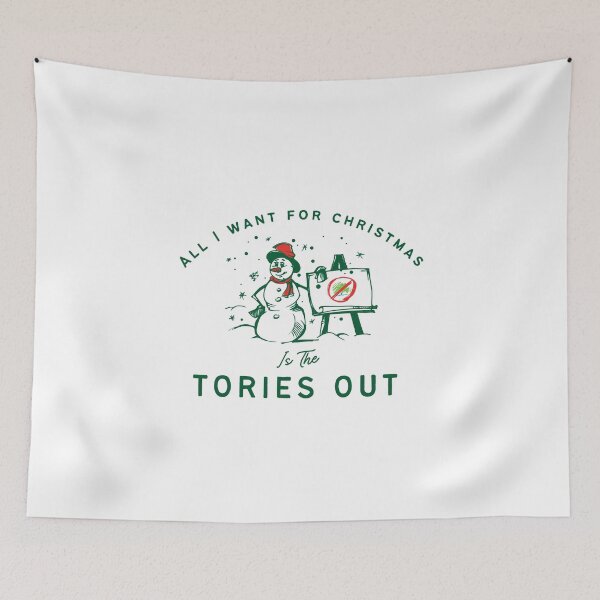 Item preview, All I Want For Christmas Is The Tories Out - UK Politics Funny - Tories Out designed and sold by N44Prints.
