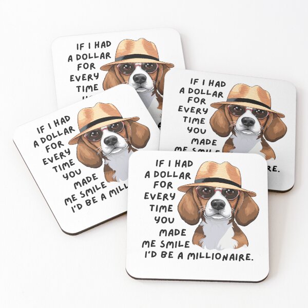 Item preview, A Dollar every time my Beagle makes me smile quote designed and sold by Neeshki.