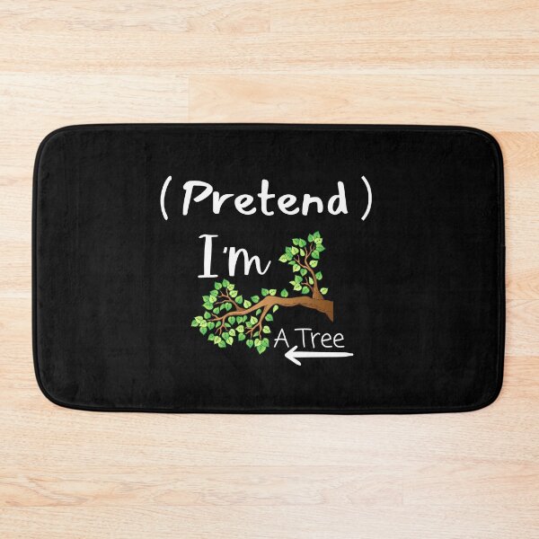 Item preview, Pretend I'm A Tree designed and sold by vaggleTown.