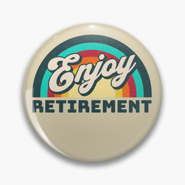Item preview, Enjoy Retirement (retro rainbow distressed lettering) designed and sold by Gilby-Designs.